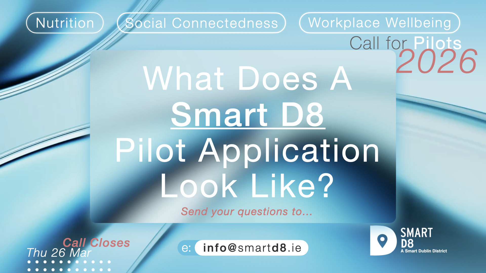 FAQs for Smart D8 Pilot Call 2026